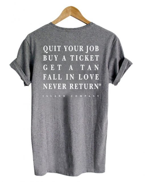 quit your job buy  tshirt back