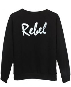 rebel sweatshirt