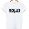 Reckless shirt