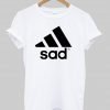 sad  T shirt