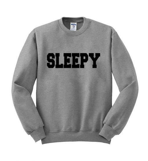 sleepy sweatshirt