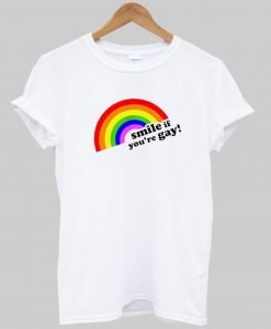 smile if you're gay! T shirt