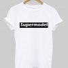 supermodel  t shirt