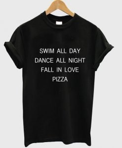 swim all day T shirt