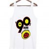 the 90 are tanktop