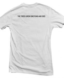 the trees T shirt back