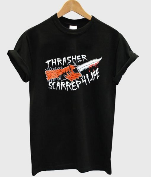 thrasher scared for life tshirt