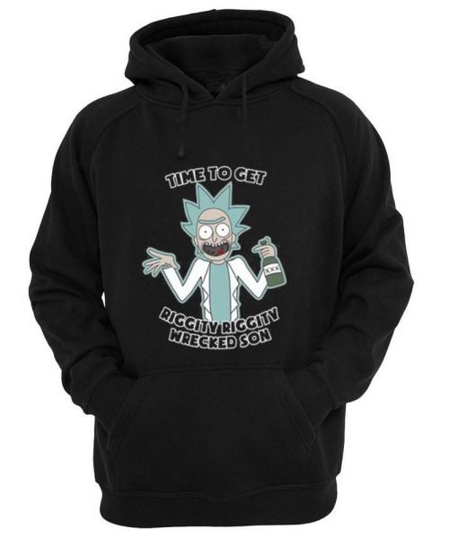 time to get riggity hoodie
