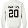 together 20 sweatshirt BACK