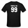 triple og 99 tshirt back