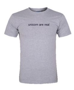 unicorn are real tshirt