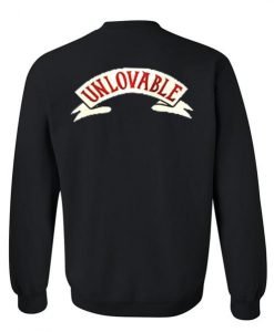 unloveable sweatshirt back