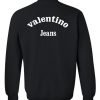 valentino jeans sweatshirt back