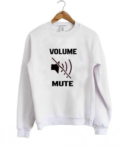 volume mute sweatshirt