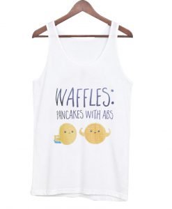 waffles pancakes with abs Tank Top
