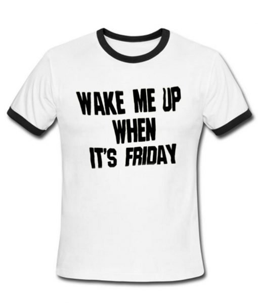 wake me up T shirt