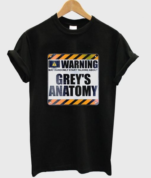 warning grey's T shirt