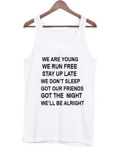 we are young tanktop