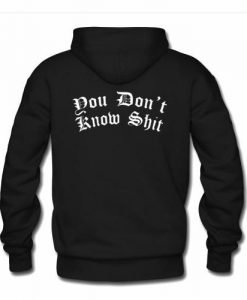 you don't know hoodie back