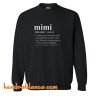 Mimi Definition Sweatshirt (KM)