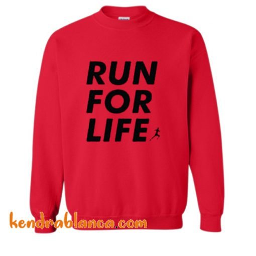 Run For Life Sweatshirt (KM)
