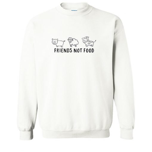 Friends Not Food Sweatshirt KM