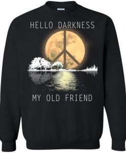 Hello Darkness My Old Friend Moon Lake Hippie Black Sweatshirt KM