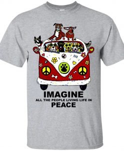 Imagine All The People Living Life In Peace The Dogs White T-Shirt KM