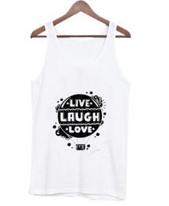 Live Laugh Love Tank Top KM