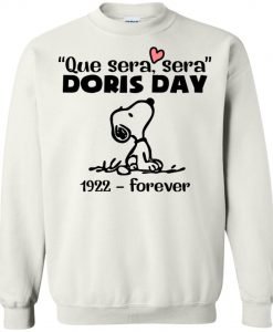 Que Sera Sera Doris Day 1922 Forever Sweatshirt KM