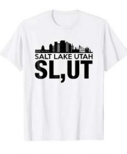 SL,UT Salt Lake Utah T Shirt KM