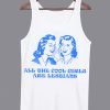 All The Cool Girls Are Lesbians Tanktop KM