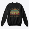 Every Little Thing Gonna Be Alright sweatshirt KM