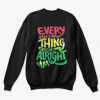 Every Little Thing is Gonna Be Alright Bob Marley sweatshirt KM