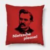 Nietzsche Please Pillow KM