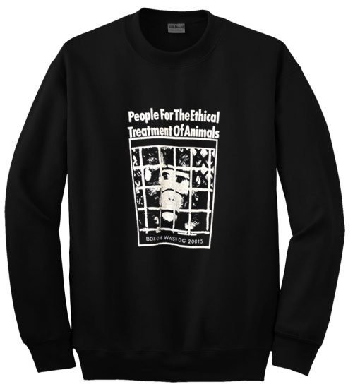 People For The Ethical Treatment Of Animals Sweatshirt KM