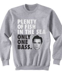 Plenty Of Fish In The Sea Only One Bass Sweatshirt KM