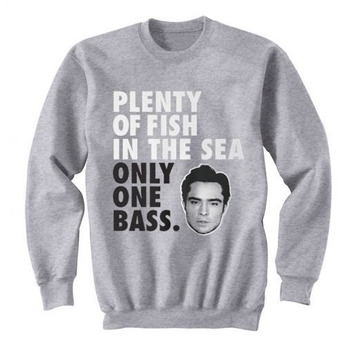 Plenty Of Fish In The Sea Only One Bass Sweatshirt KM