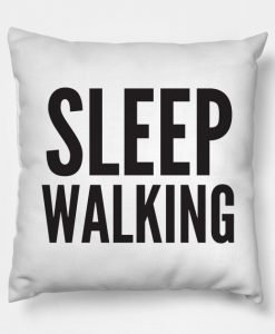 SLEEP WALKING Pillow KM