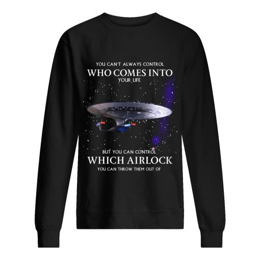 Star Trek You Can’t Always Control Sweatshirt KM