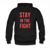 Stay In The Fight Hoodie KM