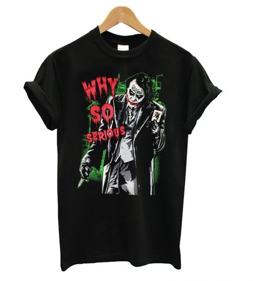 Why So Serious Joker Black T Shirt KM