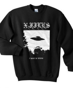 X-Flies I Want To Believe Sweatshirt KM