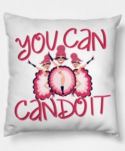 YOU CAN CAN DO IT Pillow KM