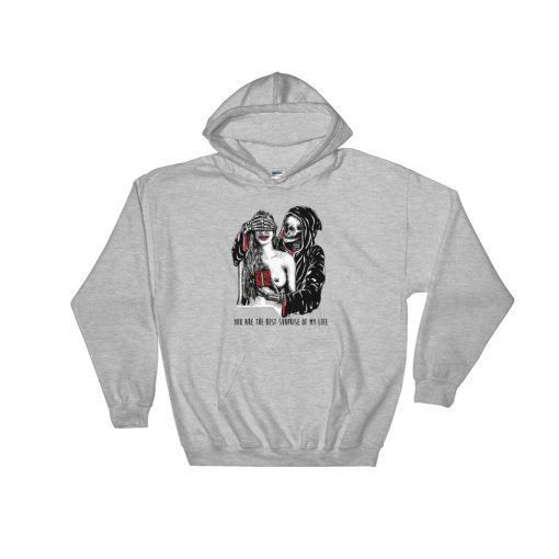 You Are The Best Suprise Of My Life Hoodie KM