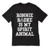 ronnie radke is my spirit animal T Shirt KM