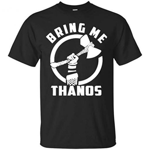 Bring Me Thanos T-Shirt KM