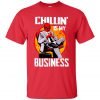 Deadpool Chillin Is My Business T Shirt KM