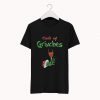 Drink Up Grinches Wine T-Shirt KM