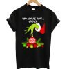 Grinch Hand Ornament You Always Have A Choice Choose Kindness T Shirt KM
